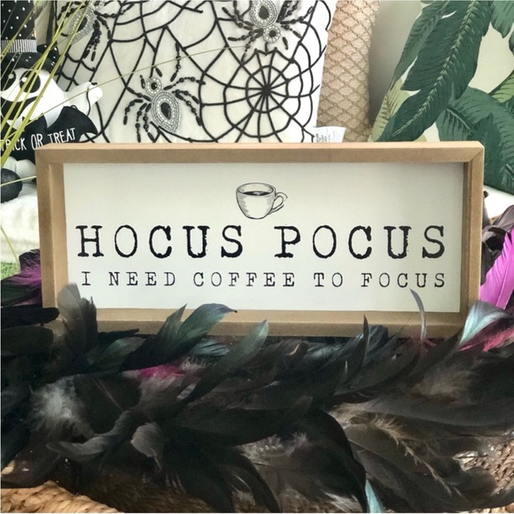 New! 🧙‍♀️Halloween Hocus Pocus “I Need Coffee To Focus” Sign - Picture 2 of 4